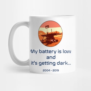 Mars Opportunity Rover RIP It's getting dark Mug